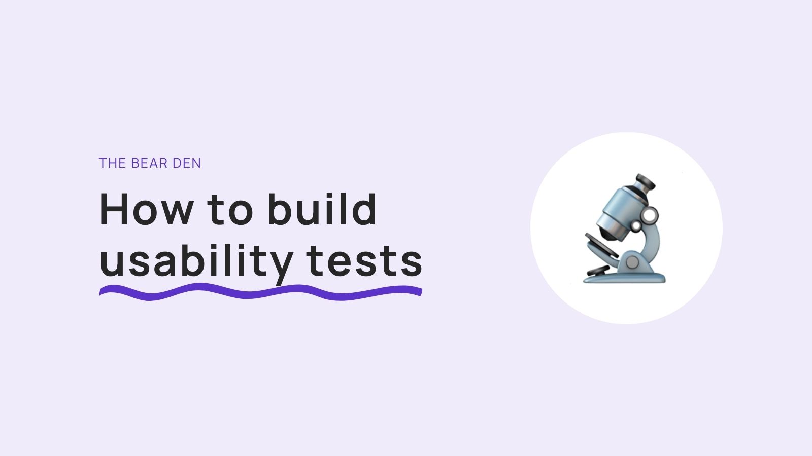 Bearer How we usability test our SaaS product