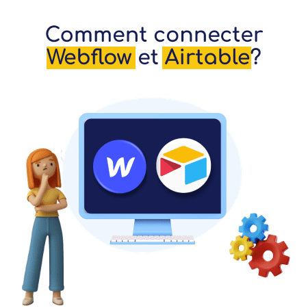 Module Webflos et Airtable dans un écran d'ordinateur avec une femme et des roues mécaniques