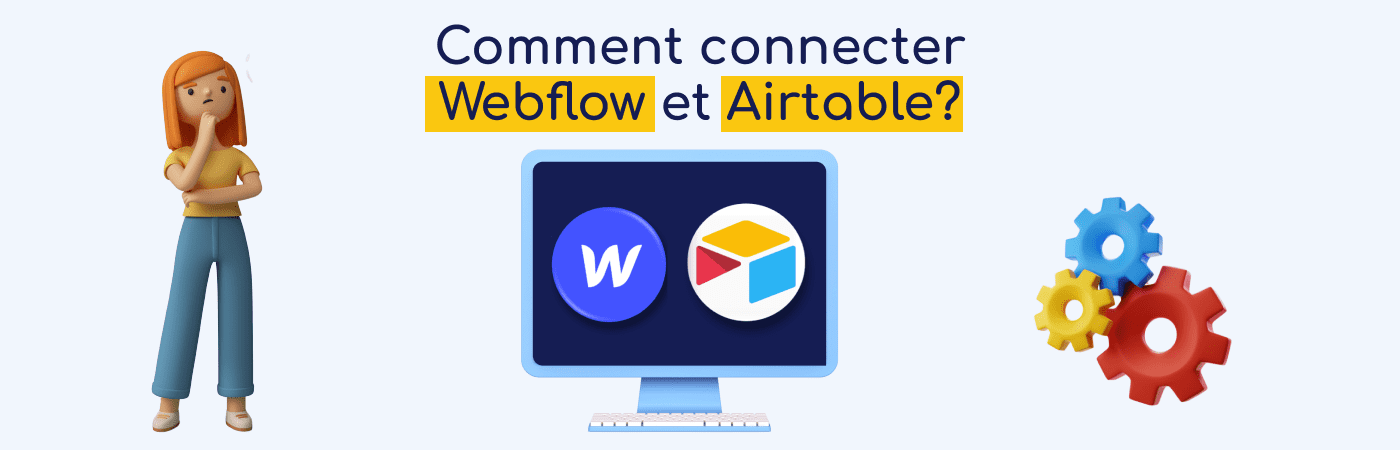 Module Webflos et Airtable dans un écran d'ordinateur avec une femme et des roues mécaniques
