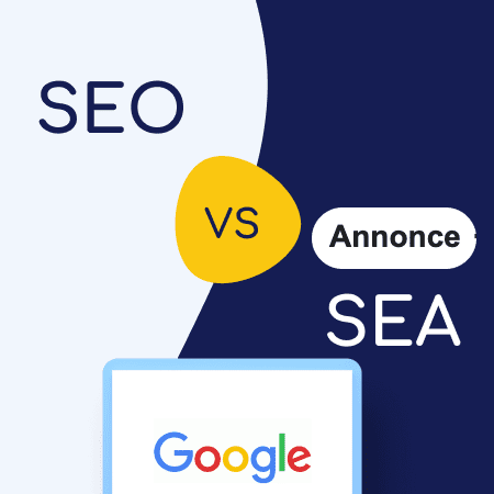 SEO vs SEA Google Annonce