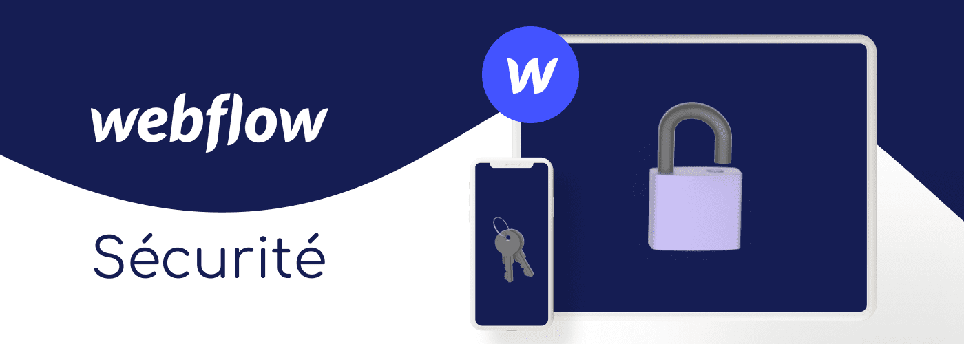 Ecran d'ordinateur bleu avec cadenas, téléphone bleu avec clé, logo webflow sur fond blanc et bleu