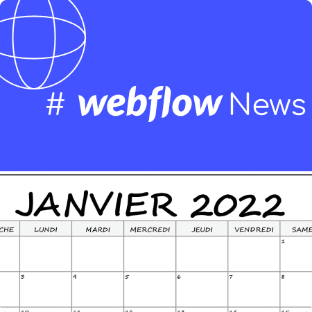 Logo Webflow News avec un calendrier de Janvier 2022