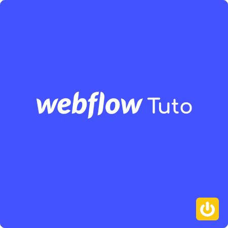 Webflow tuto et icone power jaune digidop
