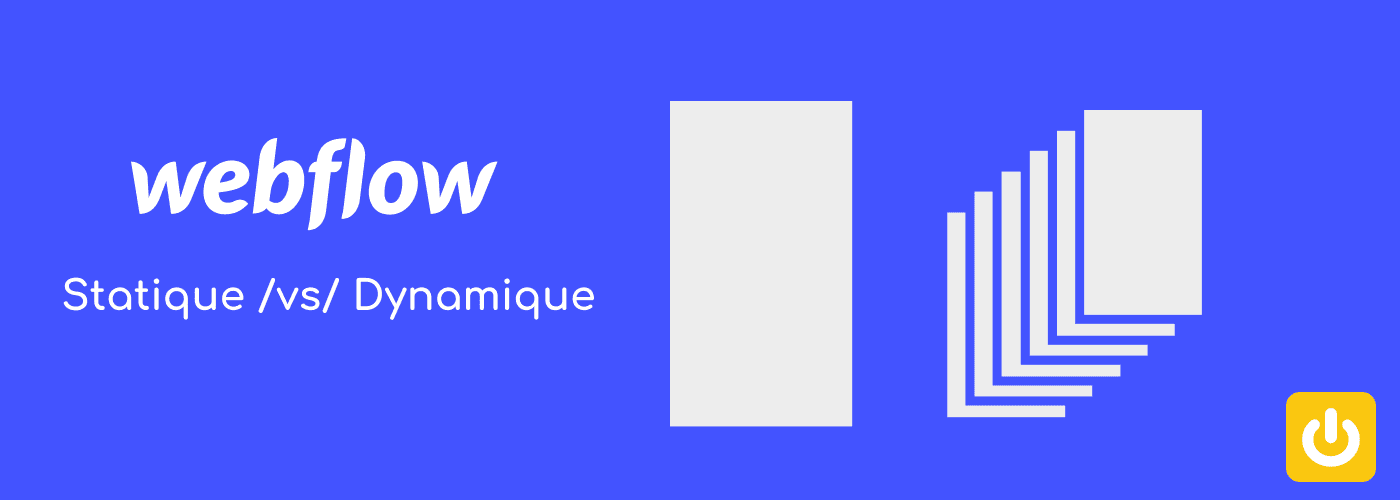 logo webflow avec texte, un rectangle gris pour représenter une page statique et plusieurs rectangles gris pour représenter des pages dynamiques