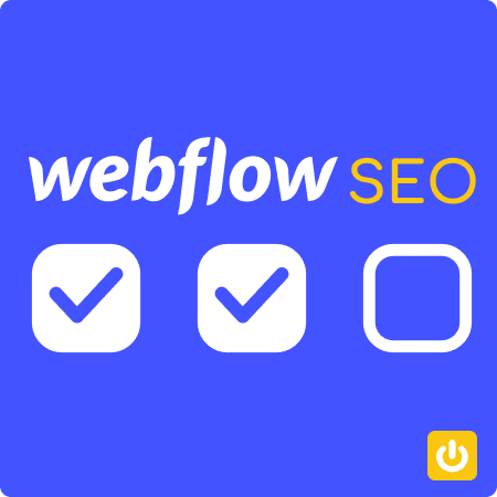 Webflow SEO avec 3 checkbox, 2 cochées et une vide