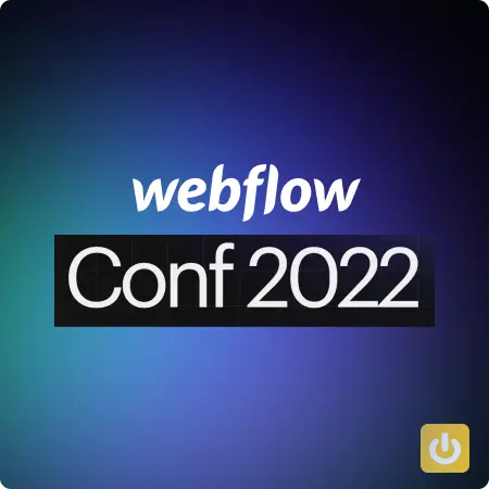 Webflow Conf 2022