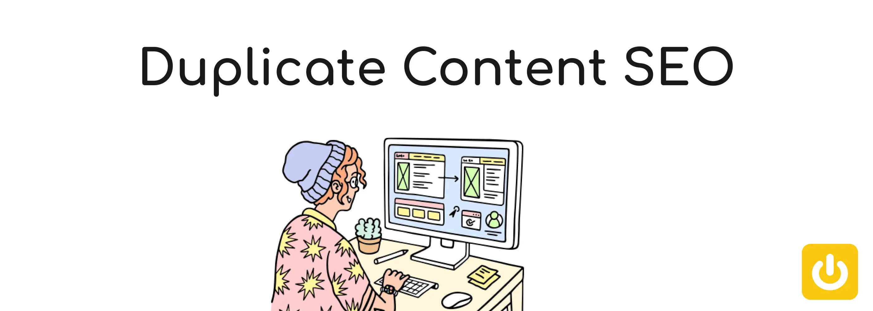 Duplicate Content SEO