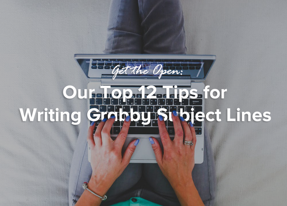 12-tips-for-writing-grabby-subject-lines