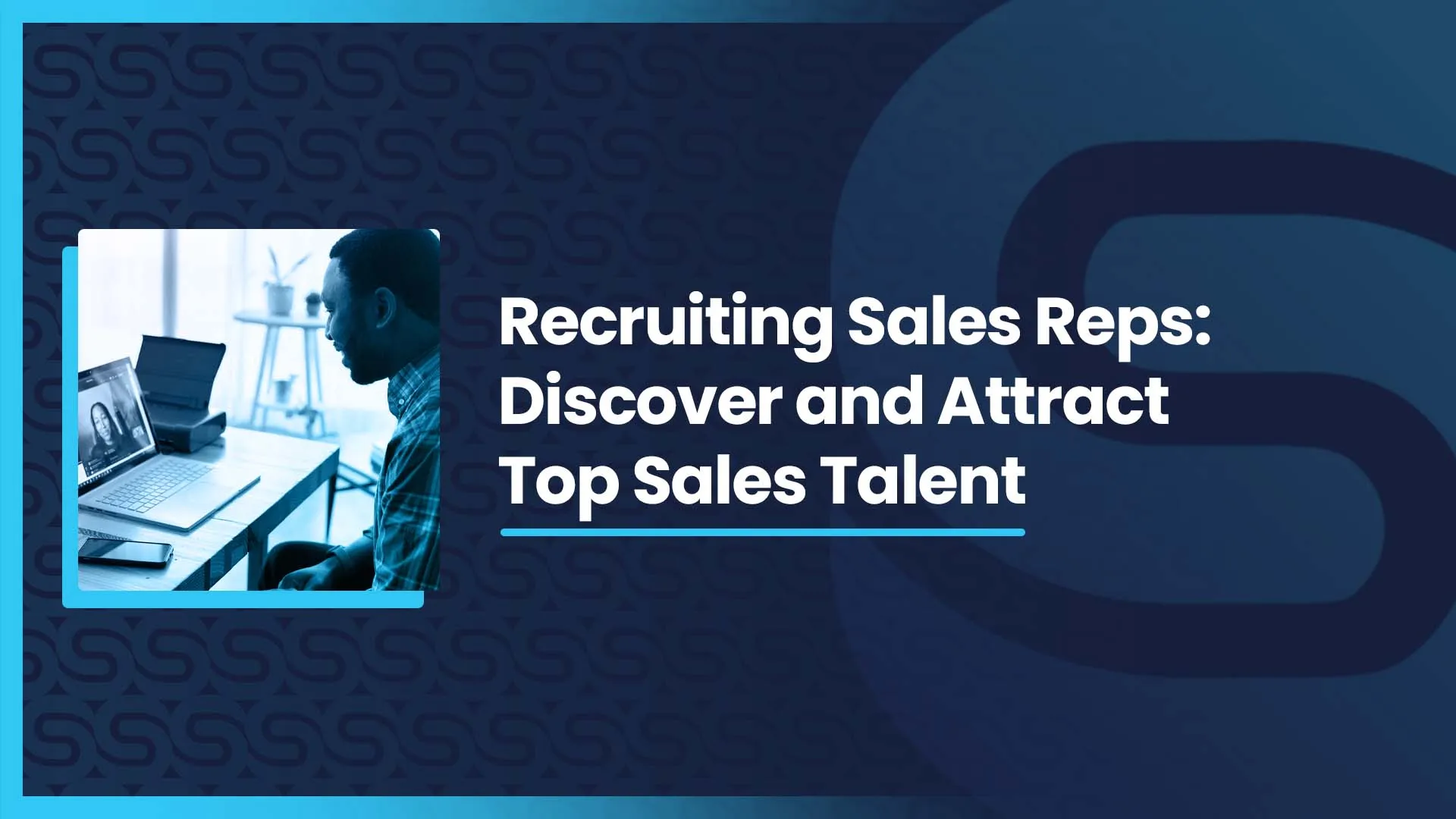 Recruiting Sales Reps Discover and Attract Top Sales Talent In This