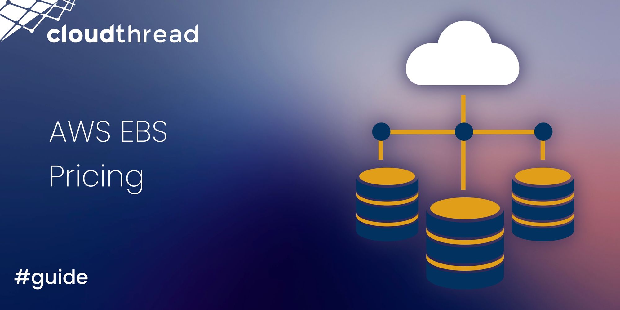 A Pragmatic Guide to AWS Elastic Block Storage (EBS) Pricing