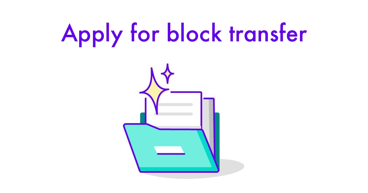 Apply for block transfer Templates & Legal Help