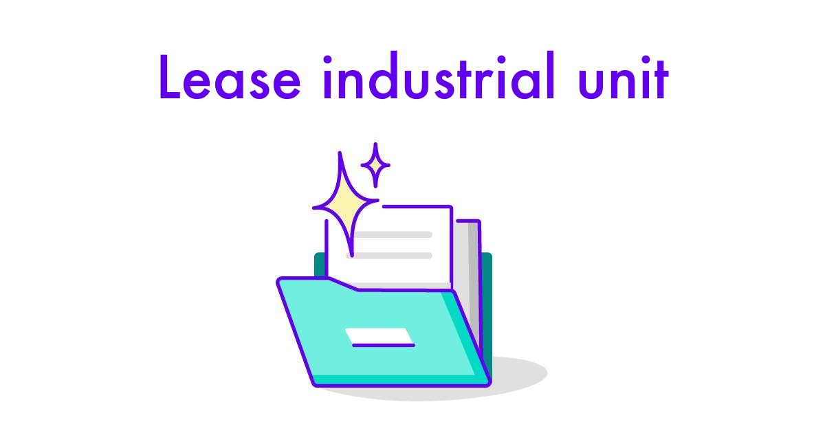 Lease industrial unit Templates & Legal Help