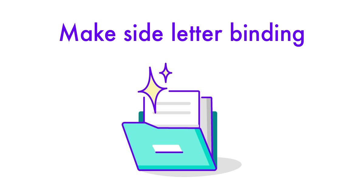Make side letter binding Templates & Legal Help
