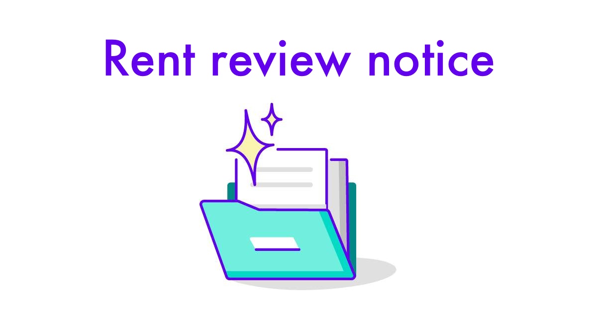 Rent review notice Templates & Legal Help