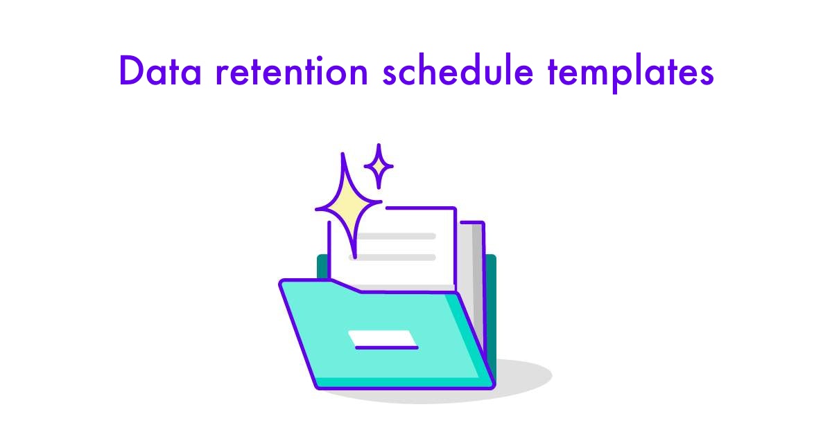 🔌 Data retention schedule templates - UK