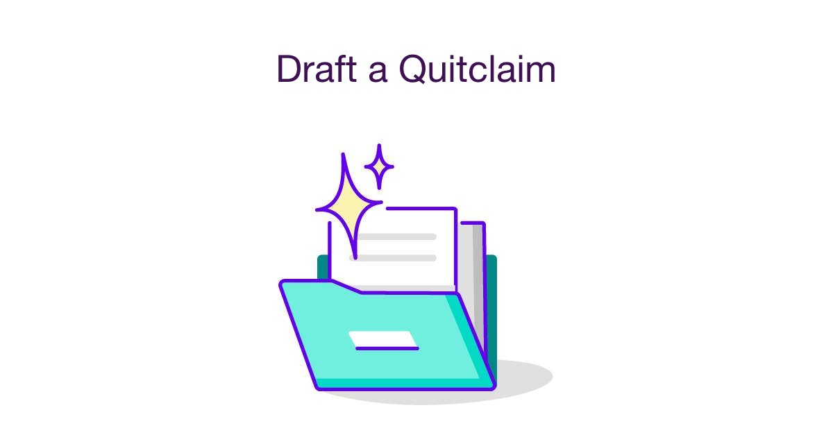 Draft a Quitclaim | Checklist &amp; Templates