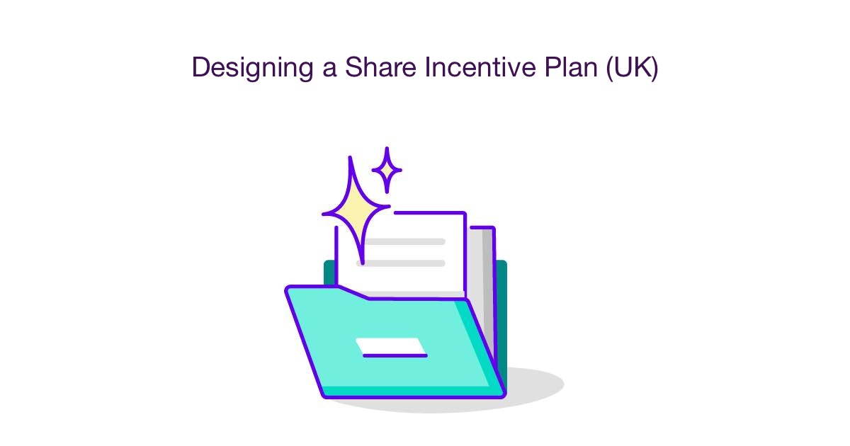 Designing a Share Incentive Plan (UK) | Checklist &amp; Templates