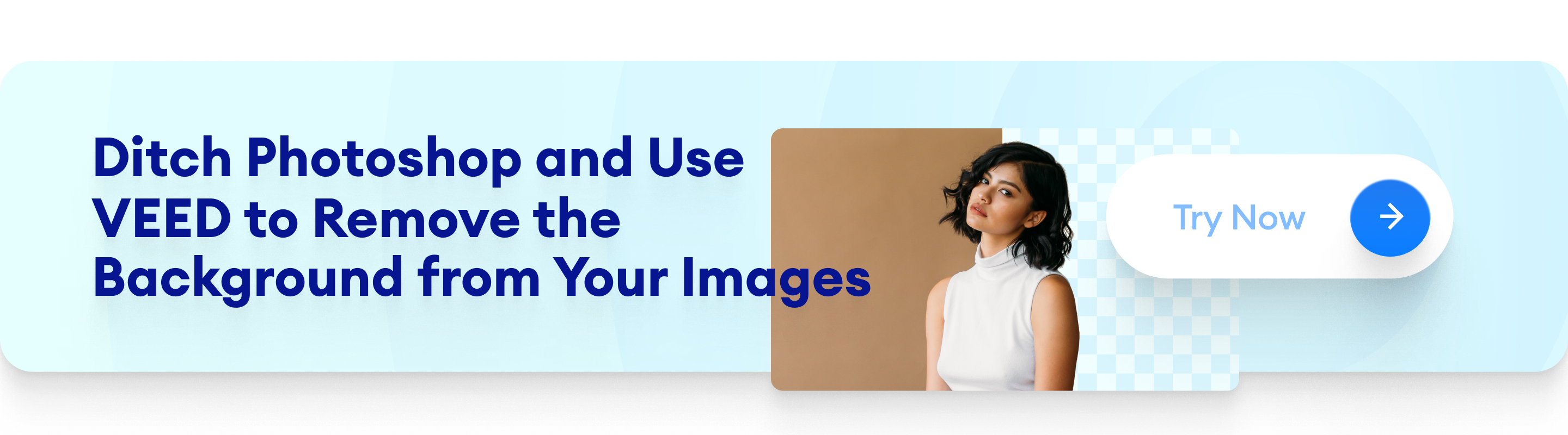 Call to action inviting readers to try out VEED's AI-powered Image Background Remover.