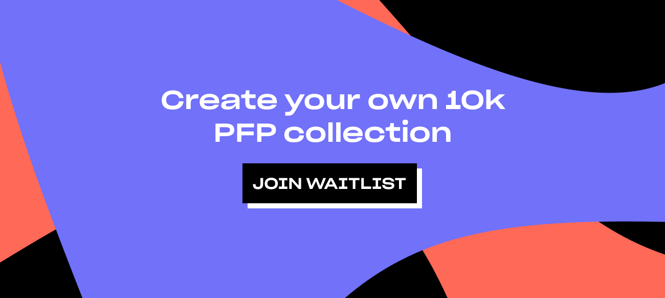 Creater your PFP collection with Bueno. Call to action to join waitlist