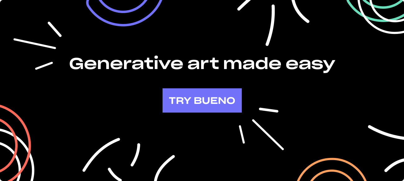 Try Bueno to create generative art without a single line of code