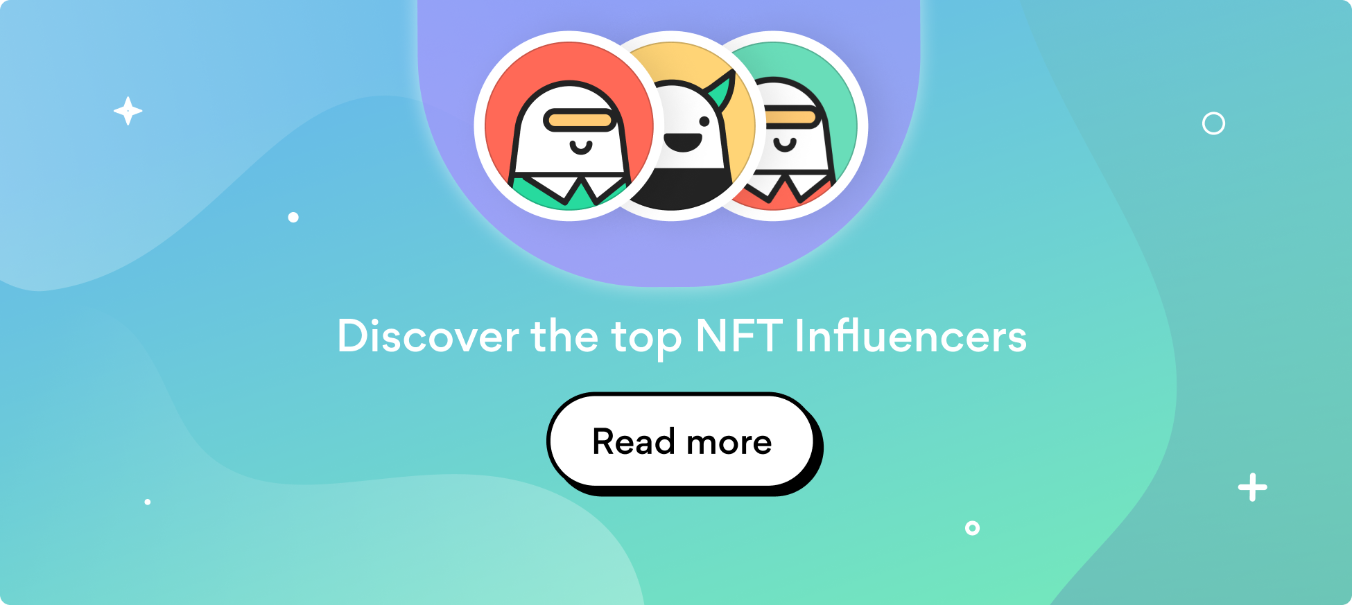 Discover the top NFT influencers. Read More