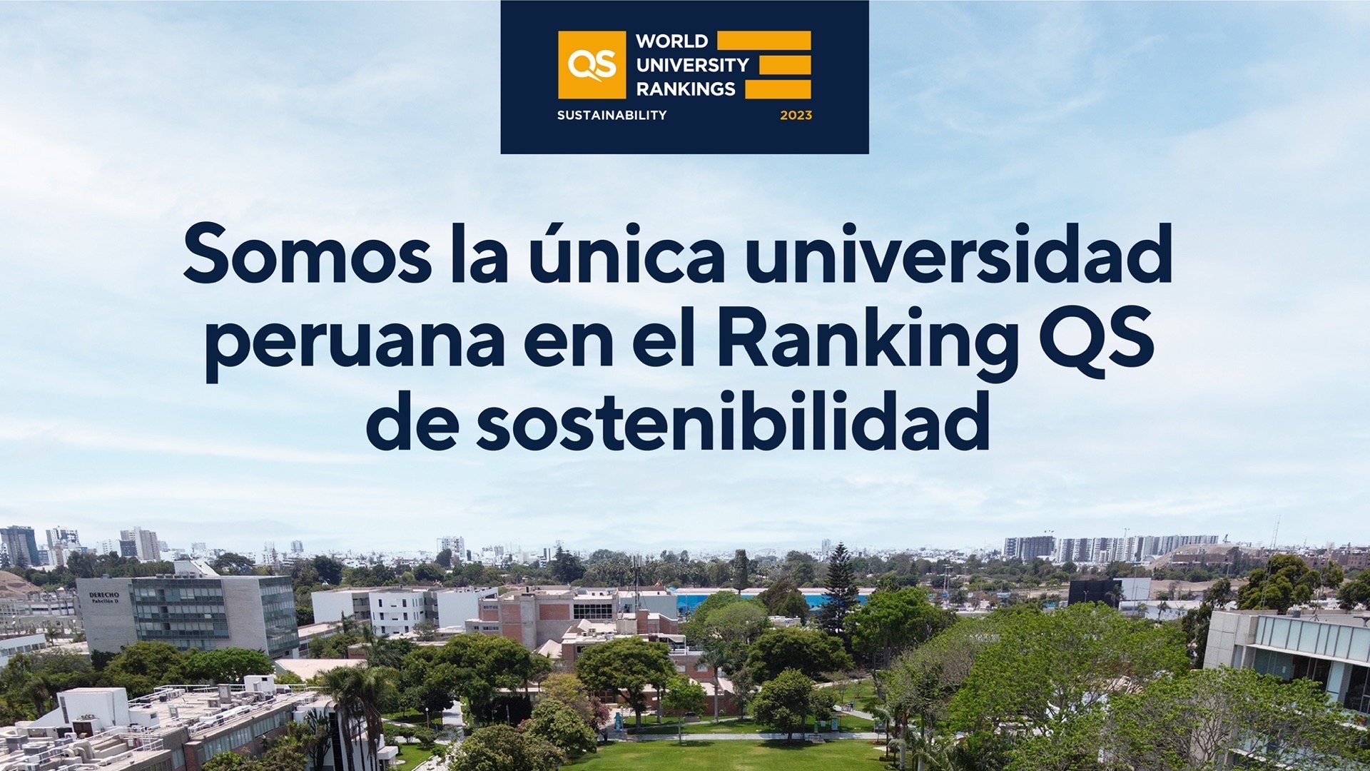 Ranking QS de Sostenibilidad 2023: PUCP es la N°1 en Perú y N°18 en ...