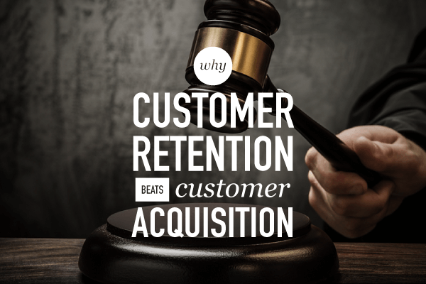 Customer Retention vs Customer Acquisition