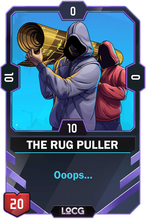 The Rug Puller Standard LocGame Card