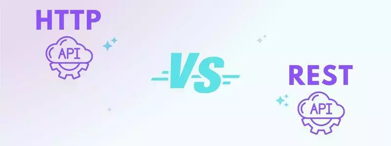 How to Choose Between REST APIs and HTTP APIs?