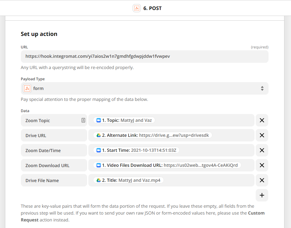 Copy the URL from your Integromat scenario and create key/value pairs