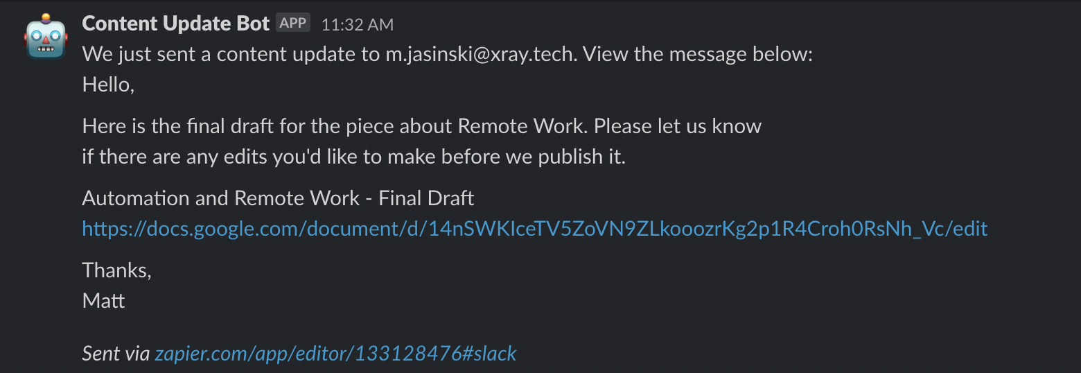 Check your Slack message or other actions to make sure the automation worked