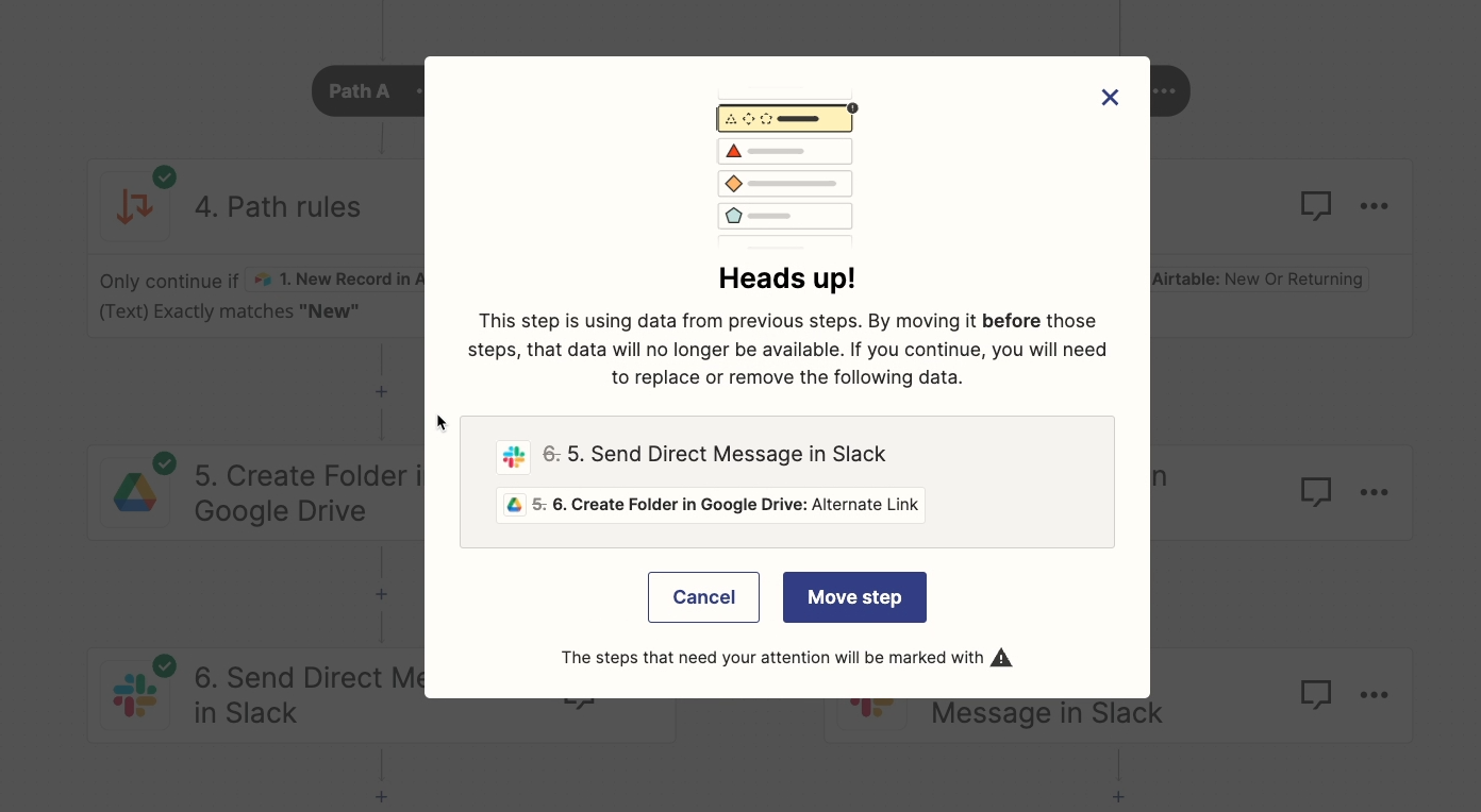 You'll see warning if you move an action before the step(s) it pulls data from
