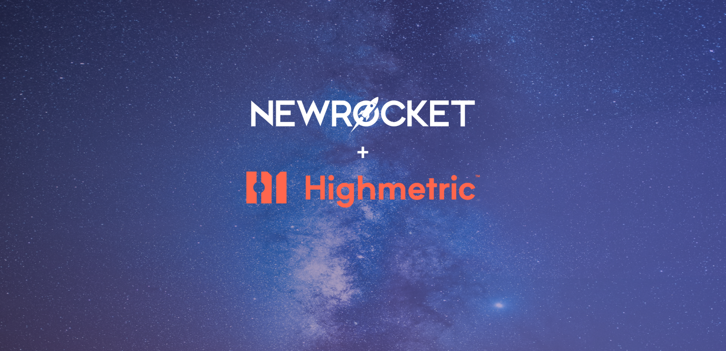 Highmetric Acquires NewRocket | NewRocket