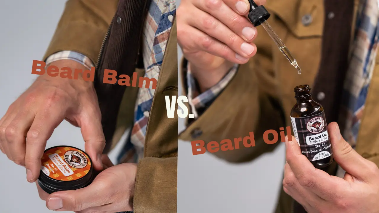 Beard Balm vs. Oil Unruly Beard