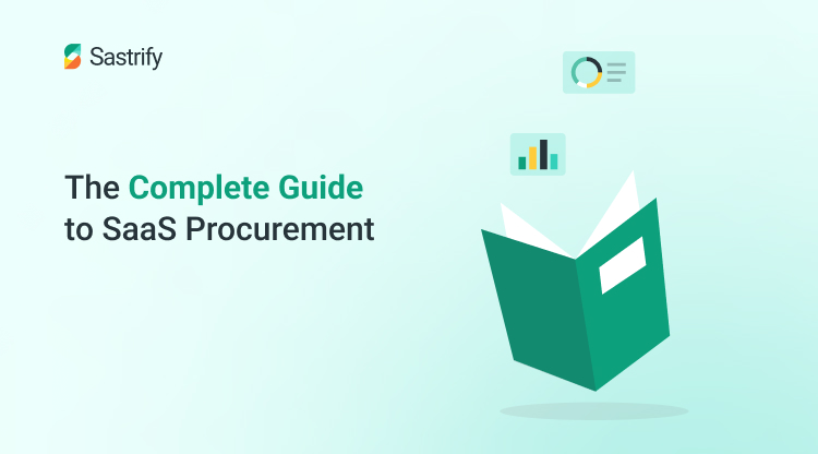 The Complete Guide to SaaS Procurement