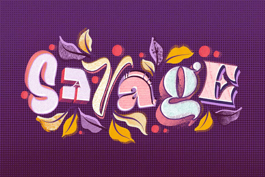 a lettering saying "savage" using different colors and halftone brushes