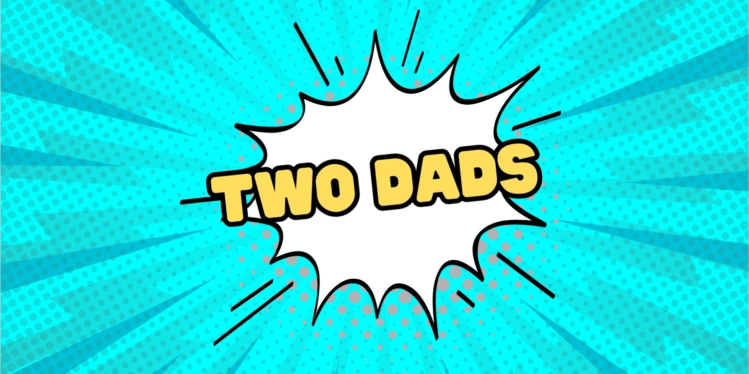 E5: Two Dads