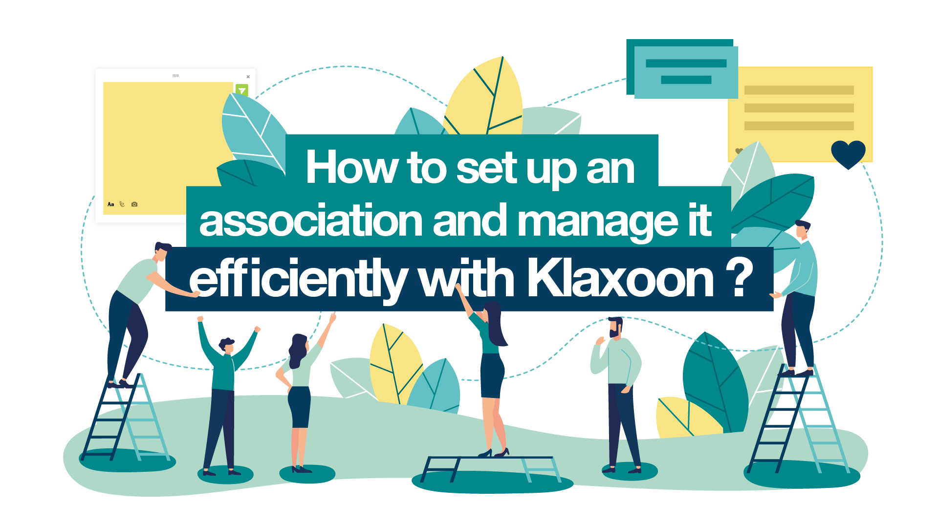 How to set up an association and manage it efficiently with Klaxoon