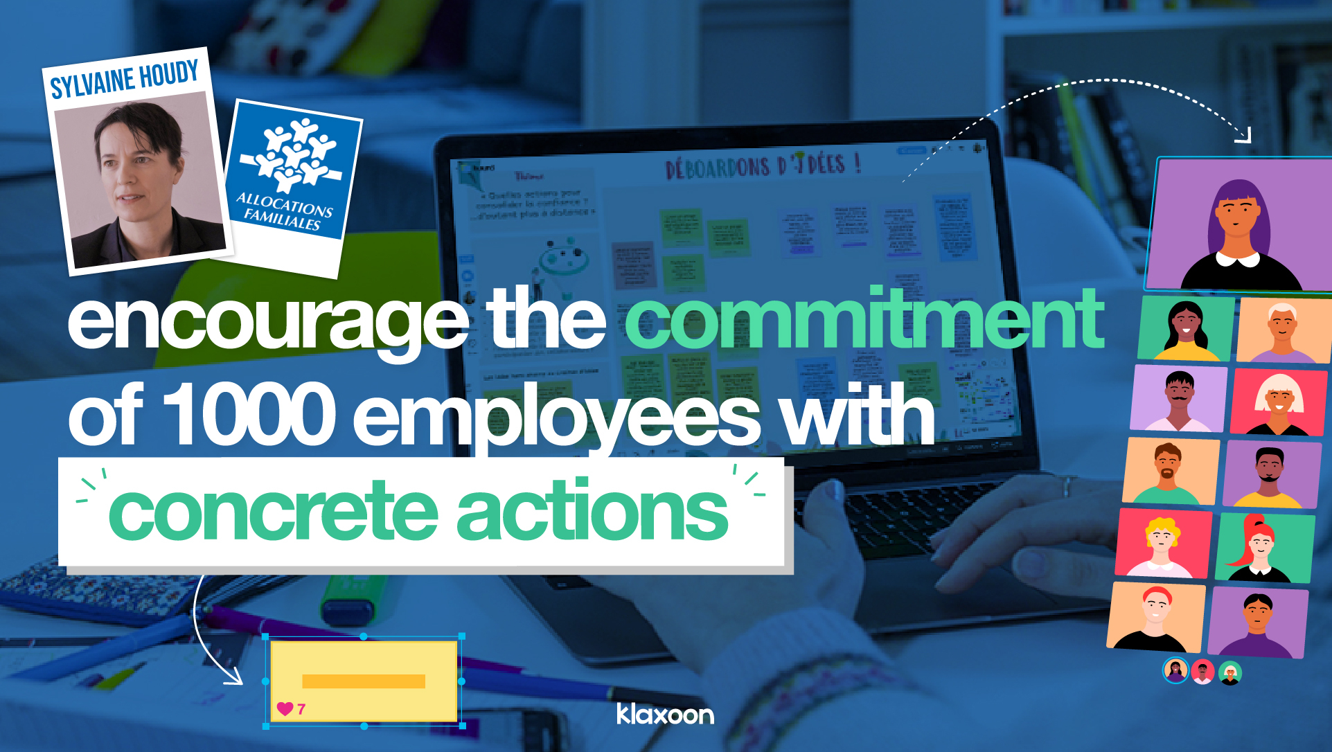 Encourage the commitment of 1000 employees with concrete actions Case