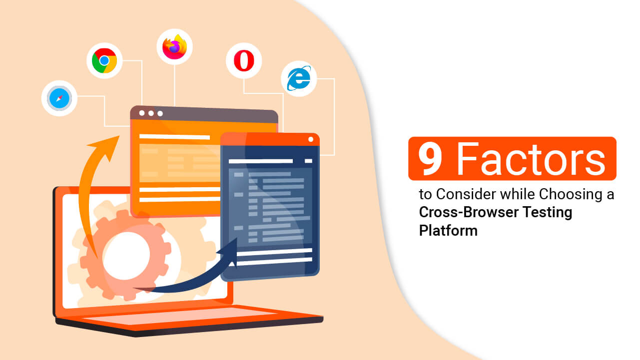 9 Factors To Help Select Tools For Cross Platform Testing