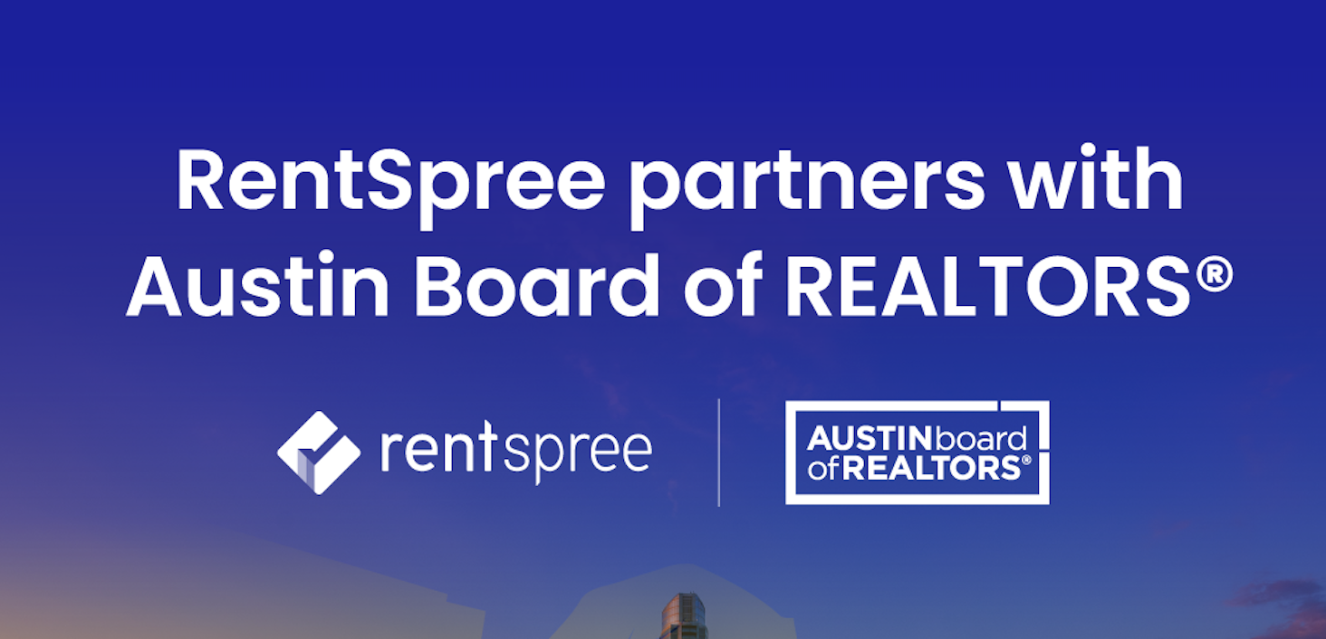 RentSpree's full integration on the ABoR platform will assist 20,000+ real  estate professionals