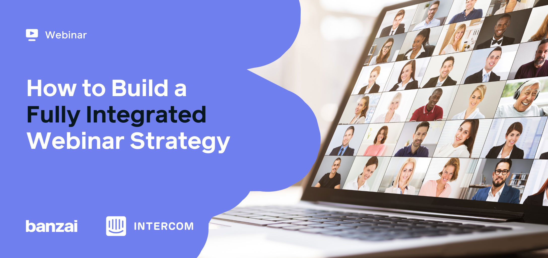 How to Build a Fully Integrated Webinar Strategy