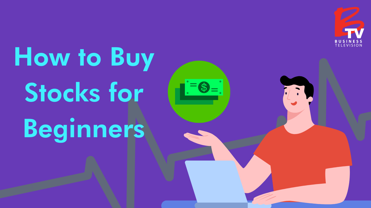 How to Buy Stocks for Beginners