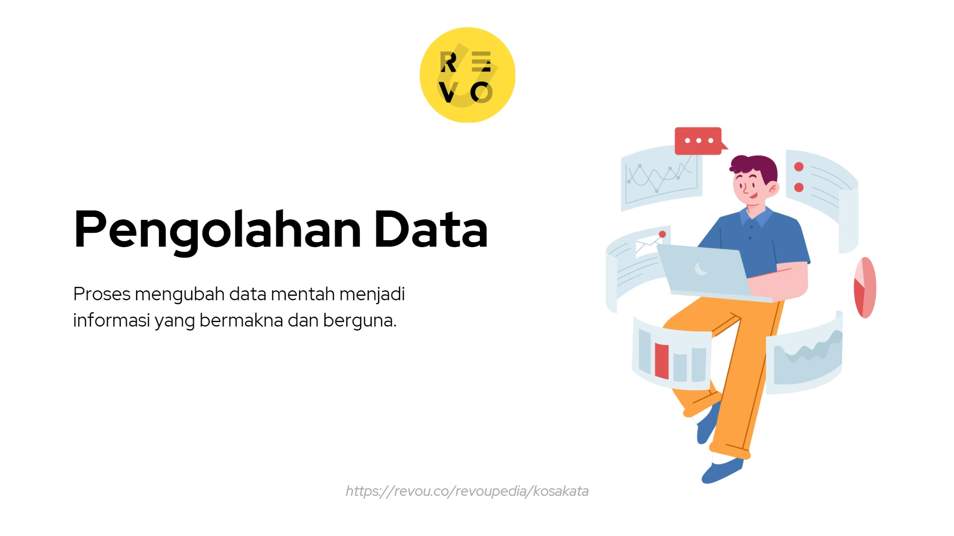Apa itu Pengolahan Data? Pengertian dan contoh 2023 | RevoU