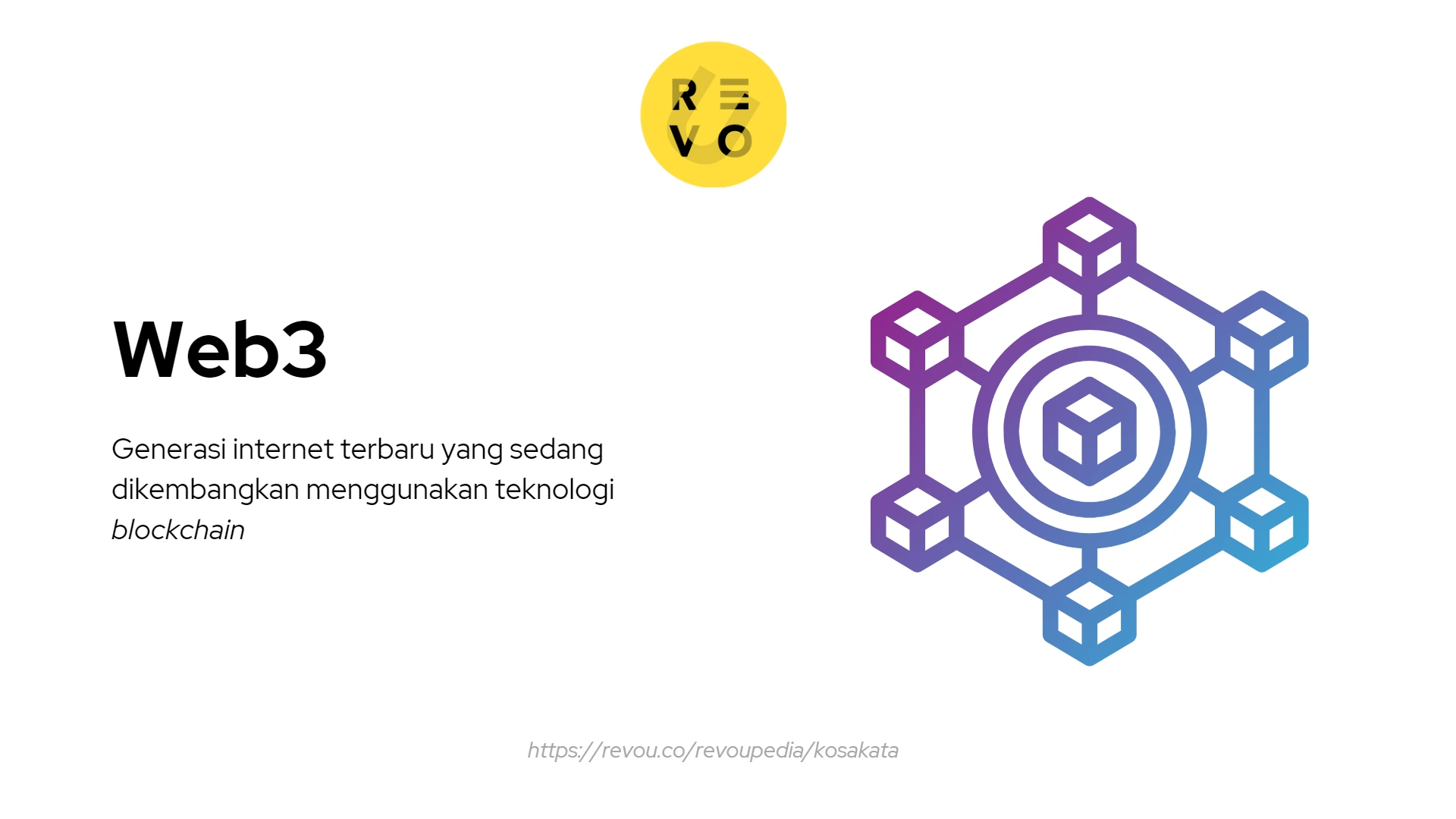 Apa itu Web3? Pengertian dan contoh 2024 | RevoU