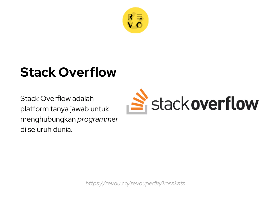 Stack Overflow adalah platform tanya jawab untuk menghubungkan programmer di seluruh dunia.