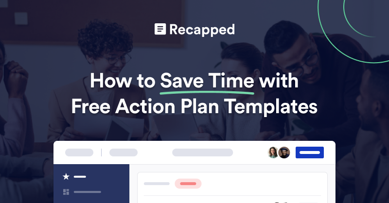 How to Save Time with Free Action Plan Templates