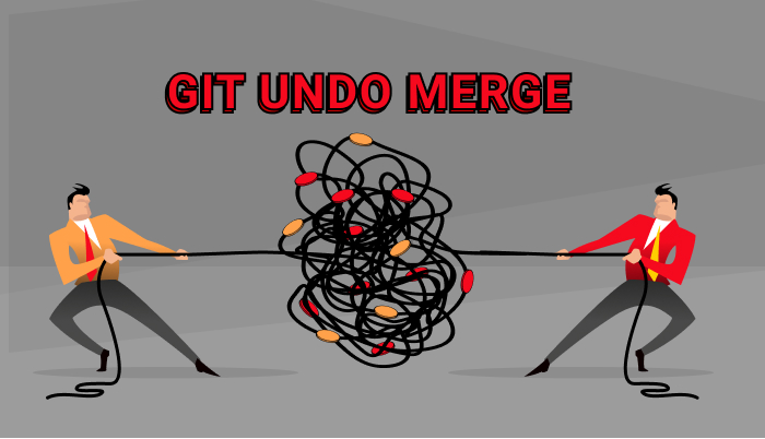 Git undo merge [a Git commands tutorial]