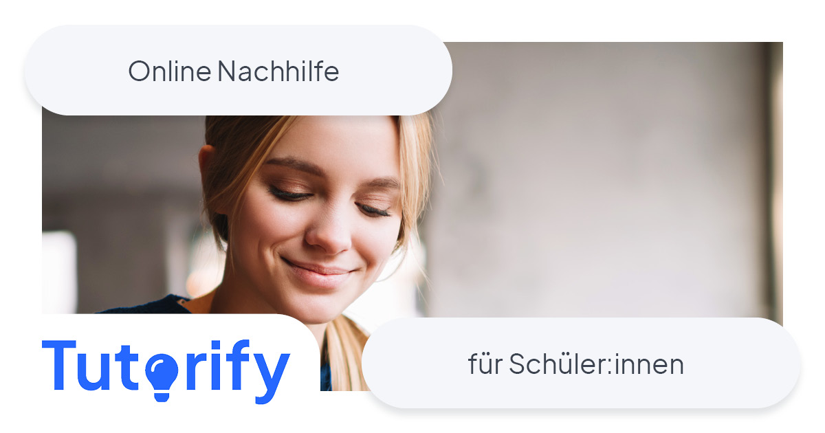Online Nachhilfe für Schüler:innen bei Tutorify