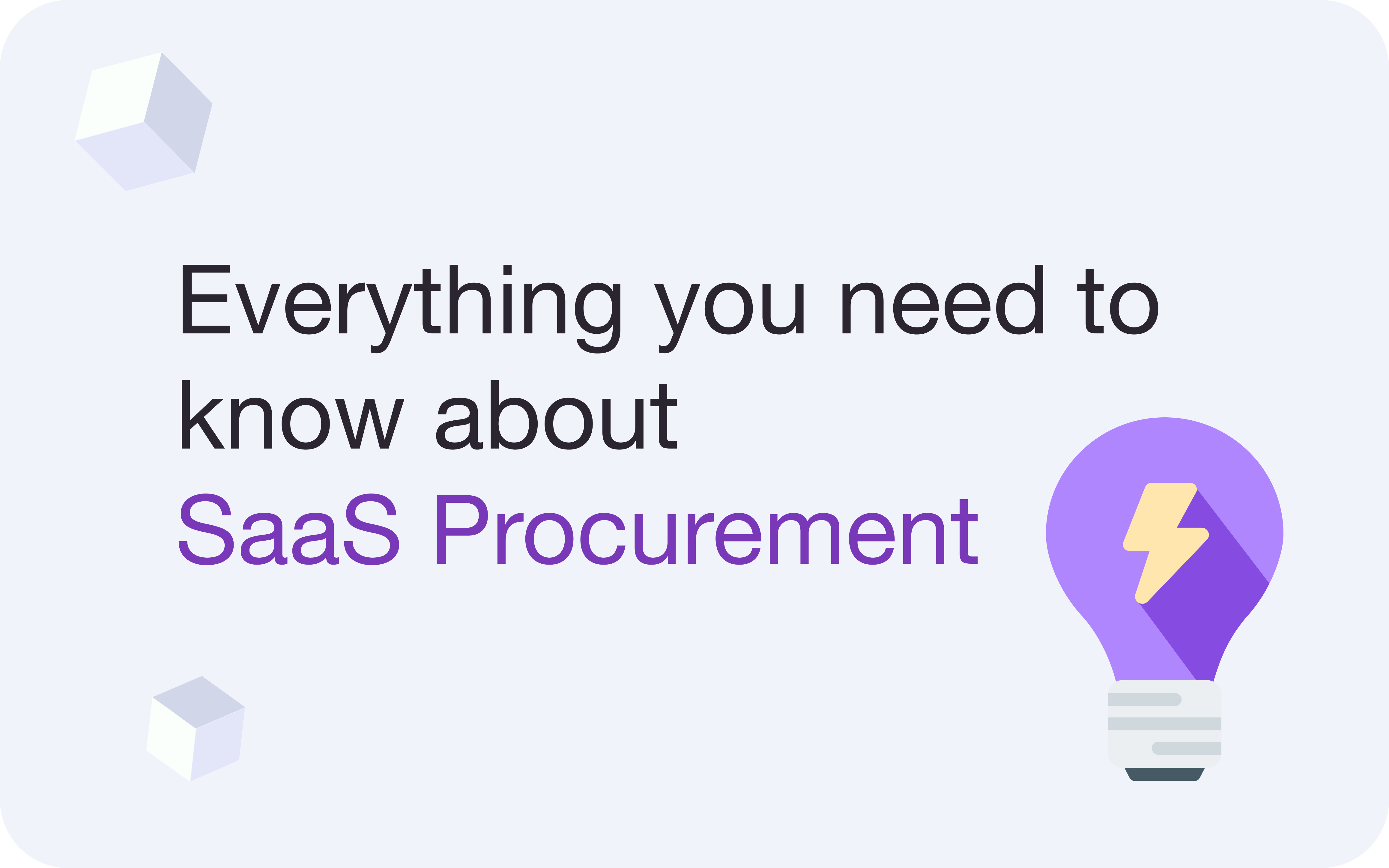 Everything you need to know about SaaS procurement